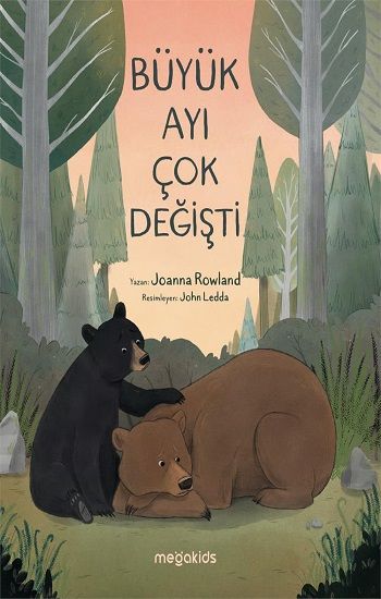 Büyük Ayı Çok Değişti - Megakids Yayıncılık Kitap