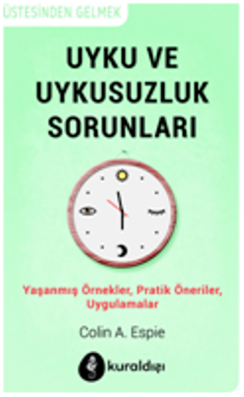 Uyku ve Uykusuzluk Sorunları - Kuraldışı Yayınevi Kitap