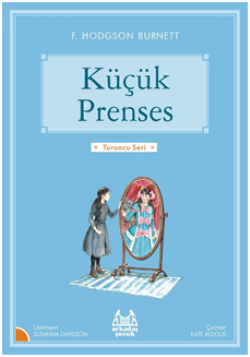 Küçük Prenses (Turuncu Seri) - Arkadaş Yayınları Kitap