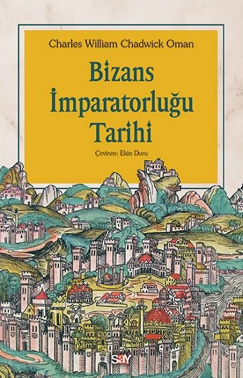 Bizans İmparatorluğu Tarihi - Say Yayınları Kitap