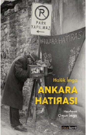 Ankara Hatırası (Ciltli) - İdealKent Yayınları Kitap