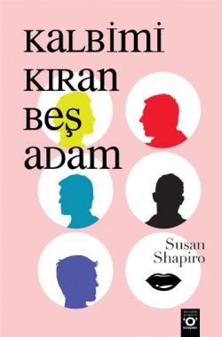 Kalbimi Kıran Beş Adam Susan Shapiro Türkçe kitap kapağı