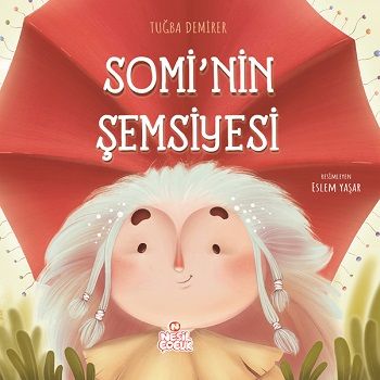 Somi'nin Şemsiyesi - Nesil Çocuk Yayınları Kitap