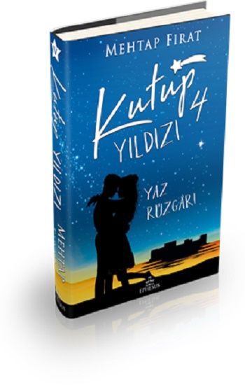 Kutup Yıldızı 4 - Yaz Rüzgarı - Ephesus Yayınları Kitap