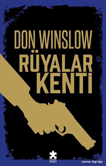 Rüyalar Kenti - Eksik Parça Yayınları Kitap