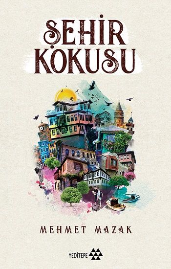 Şehir Kokusu - Yeditepe Yayınevi Kitap