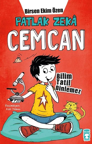 Patlak Zeka Cemcan - Bilim Tatil Dinlemez (Fleksi Cilt) - Timaş Çocuk Kitap