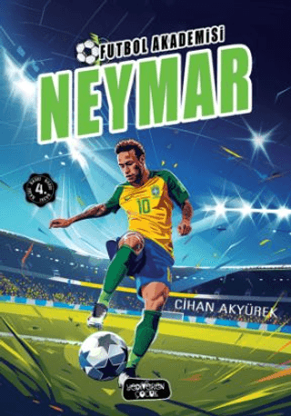 Futbol Akademisi - Neymar - Yediveren Çocuk Kitap