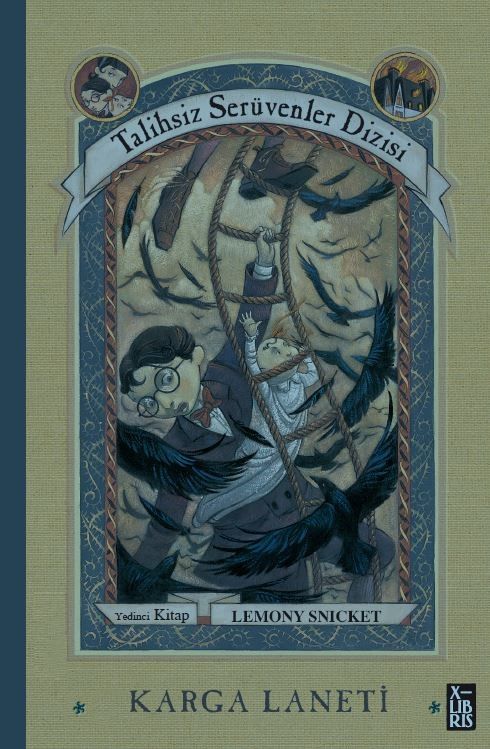 Talihsiz Serüvenler Dizisi 7 - Karga Laneti - X-Libris Kitap