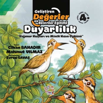 Duyarlılık - Yağmur Kuşları ve Minik Kızın Öyküsü - Parmak Çocuk Yayınları Kitap