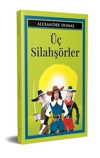 Üç Silahşörler - Sıfır6 Yayınevi Kitap