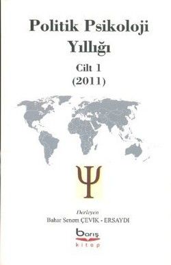 Politik Psikoloji Yıllığı Cilt-1 (2011) - Barış Kitap Kitap