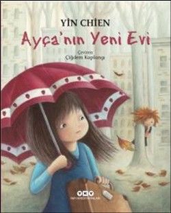 Ayça’nın Yeni Evi - Yapı Kredi Yayınları Kitap