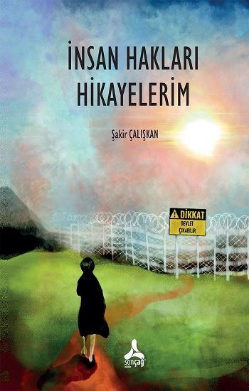 İnsan Hakları Hikayelerim - Sonçağ Kitap