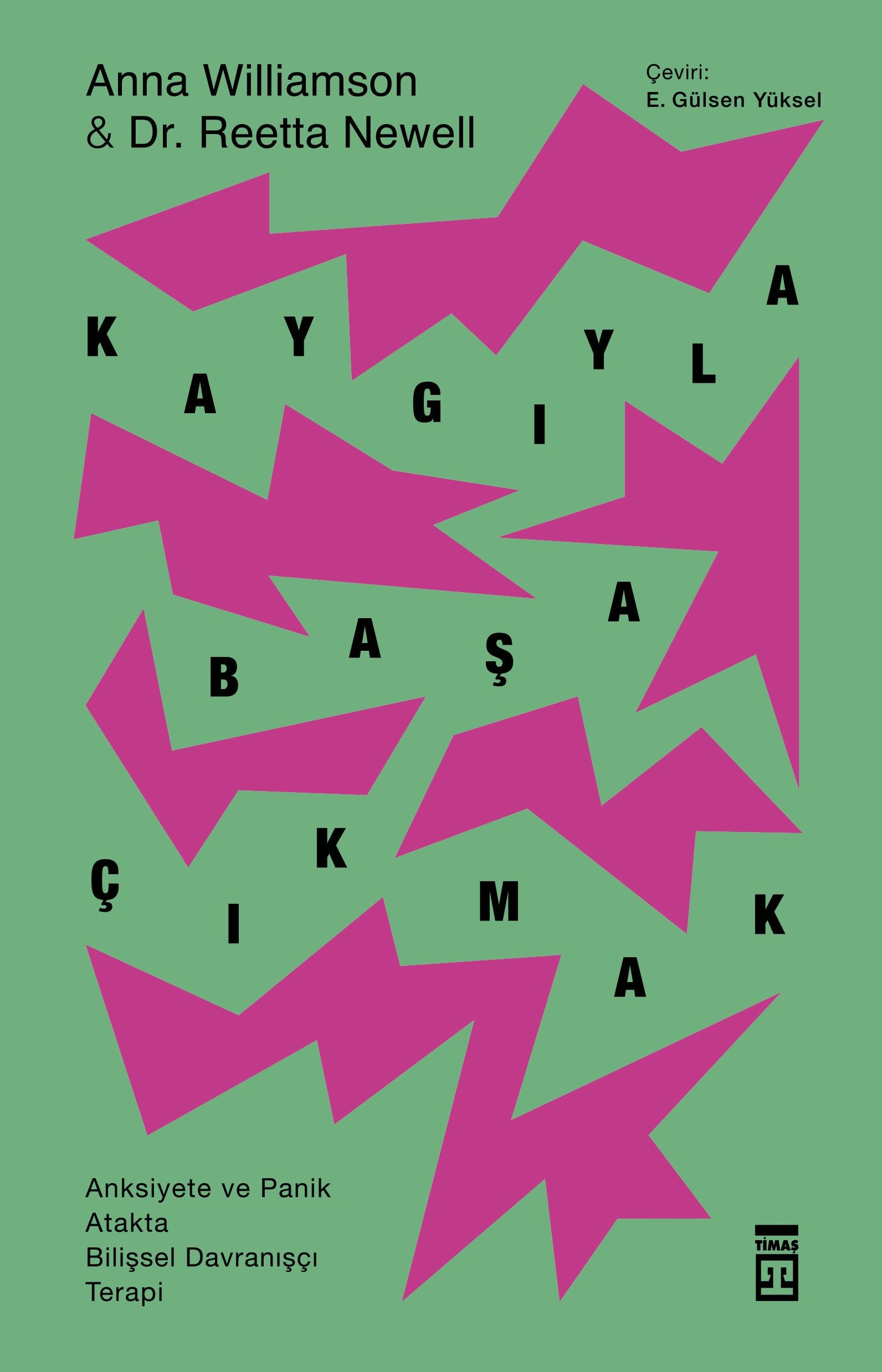 Kaygıyla Başa Çıkmak - Timaş Yayınları Kitap
