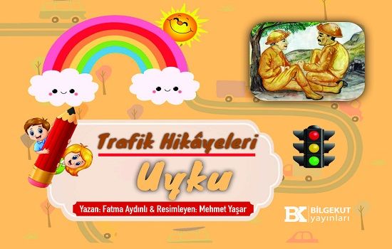 Trafik Hikayeleri Uyku - Bilgekut Yayınları Kitap