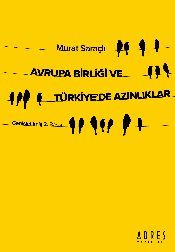 Avrupa Birliği ve Türkiye’de Azınlıklar - Adres Yayınları Kitap
