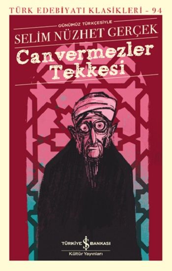 Canvermezler Tekkesi - İş Bankası Kültür Yayınları Kitap