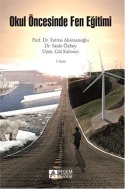 Okul Öncesinde Fen Eğitimi - Pegem Akademik Kitaplar Kitap