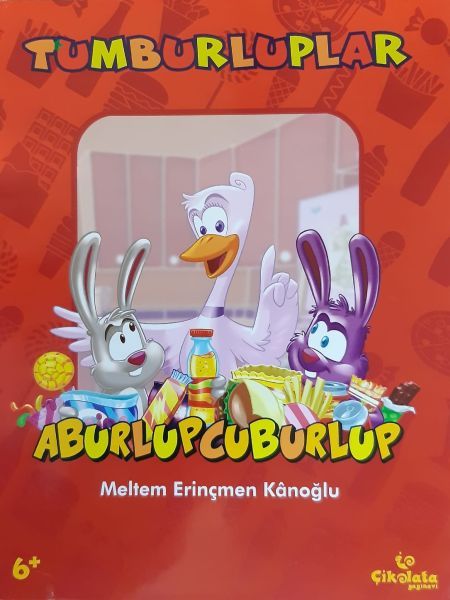 Tumburluplar - Aburlupcuburlup - Çikolata Yayınevi Kitap