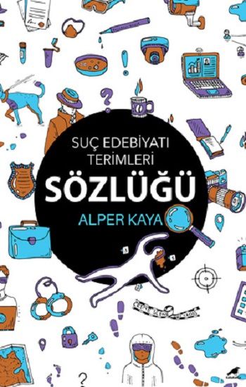 Suç Edebiyatı Terimleri Sözlüğü - Kara Karga Yayınları Kitap