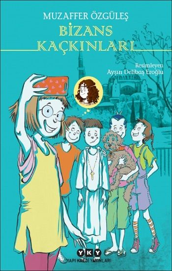 Bizans Kaçkınları - Yapı Kredi Yayınları Kitap