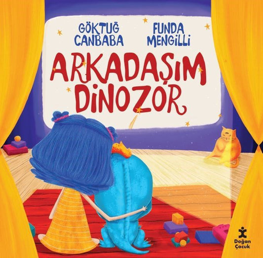 Arkadaşım Dinozor - Doğan Çocuk Kitap
