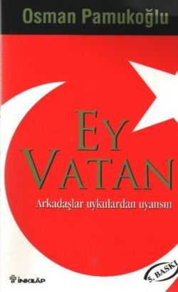 Ey Vatan - İnkılap Kitabevi Kitap