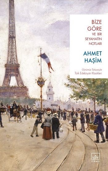 Bize Göre ve Bir Seyahatin Notları - İthaki Yayınları Kitap