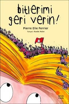 Bitlerimi Geri Verin! - Günışığı Kitaplığı Kitap