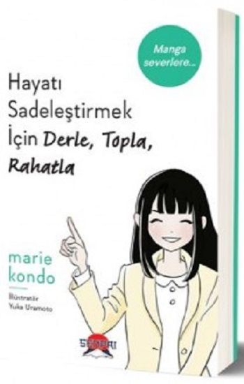 Hayatı Sadeleştirmek İçin Derle, Topla, Rahatla - Senpai Yayınları Kitap