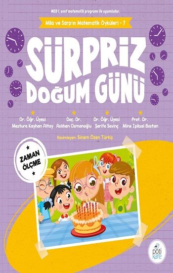 Süpriz Doğum Günü - Mila ve Sarp'ın Matematik Öyküleri 7 - Pötikare Yayıncılık Kitap