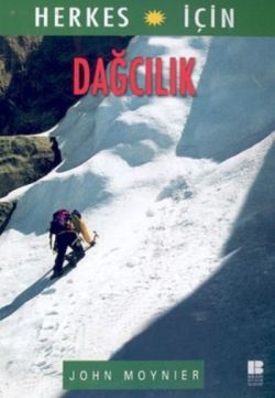 Herkes İçin Dağcılık - Bilge Kültür Sanat Kitap
