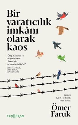 Bir Yaratıcılık İmkânı Olarak Kaos - Yeni İnsan Yayınları Kitap