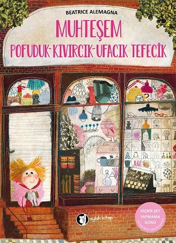 Muhteşem Pofuduk Kıvırcık Ufacık Tefecik - Aylak Kitap Kitap