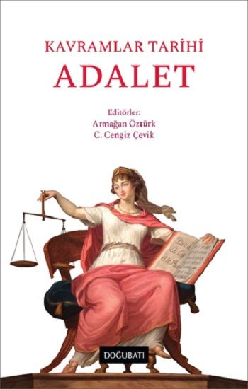 Kavramlar Tarihi Adalet - Doğu Batı Yayınları Kitap