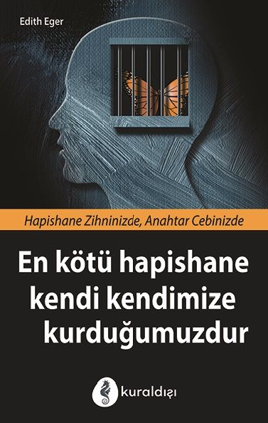 En Kötü Hapishane Kendi Kendimize Kurduğumuzdur - Kuraldışı Yayınevi Kitap