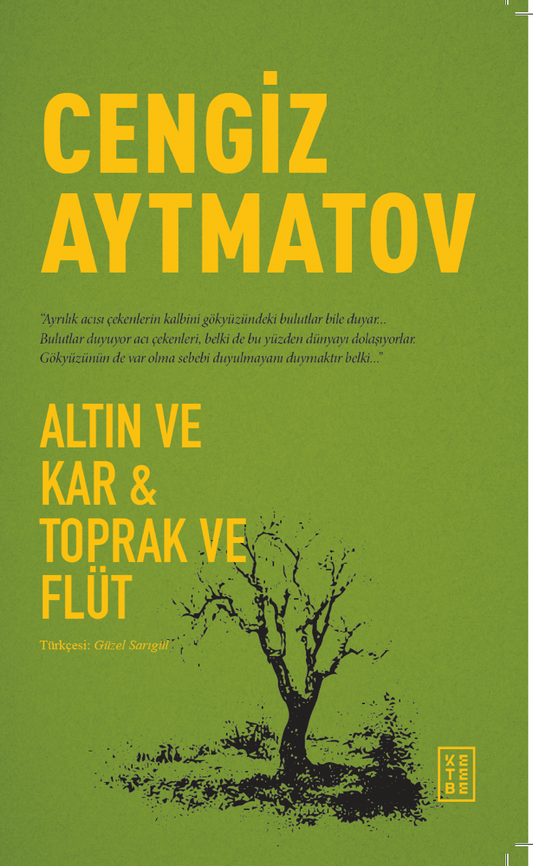 Altın ve Kar & Toprak ve Flüt - Ketebe Yayınları Kitap