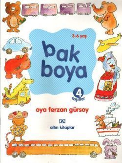 Bak Boya 4 Taşıtlar - Altın Kitaplar - Boyama ve Çocuk Kitapları Kitap