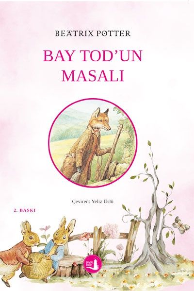 Bay Tod'un Masalı - Büyülü Fener Yayınları Kitap