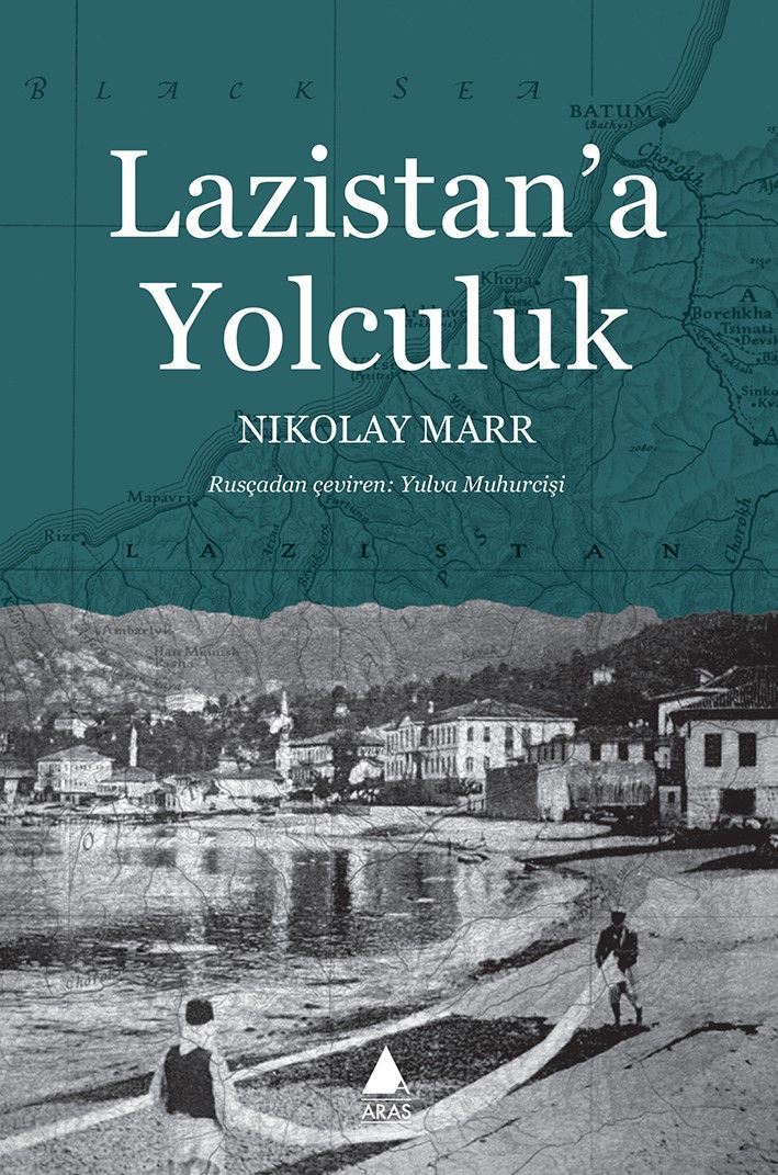 Lazistan'a Yolculuk Nikolay Marr Türkçe kitap kapağı