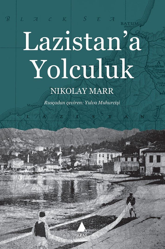 Lazistan'a Yolculuk Nikolay Marr Türkçe kitap kapağı
