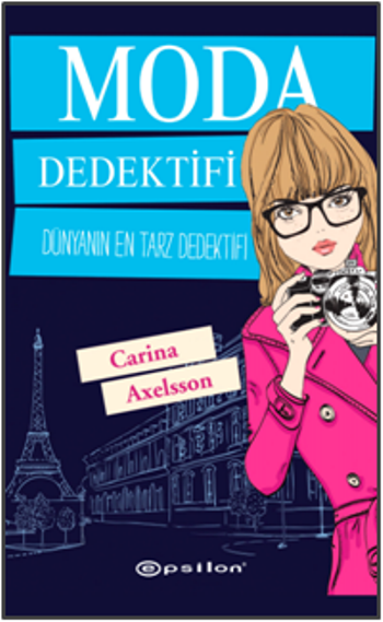 Moda Dedektifi - Dünyanın En Tarz Dedektifi - Epsilon Yayınları Kitap