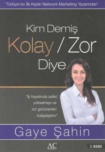 Kim Demiş Kolay/Zor Diye - AC Kitabevi Kitap
