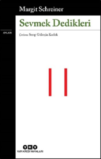 Sevmek Dedikleri - Yapı Kredi Yayınları Kitap