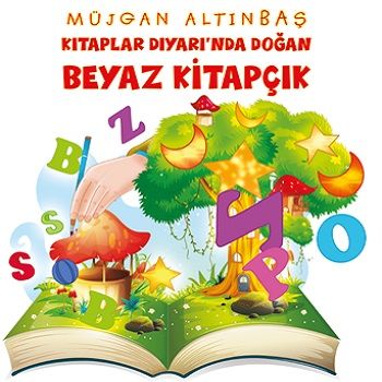 Kitaplar Diyarı’nda Doğan Beyaz Kitapçık - Platanus Publishing Kitap