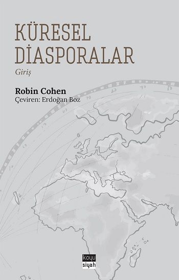 Küresel Diasporalar - Koyusiyah Kitap Kitap