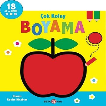 Çok Kolay Boyama - Elmalı Resim Kitabım - Beta Kids Kitap
