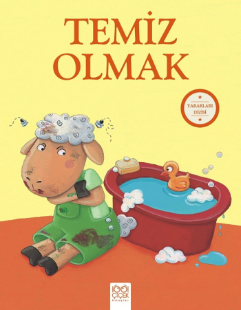 Yararları Dizisi - Temiz Olma - 1001 Çiçek Kitaplar Kitap