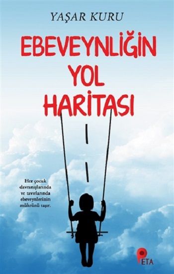 Ebeveynliğin Yol Haritası - Peta Kitap Kitap